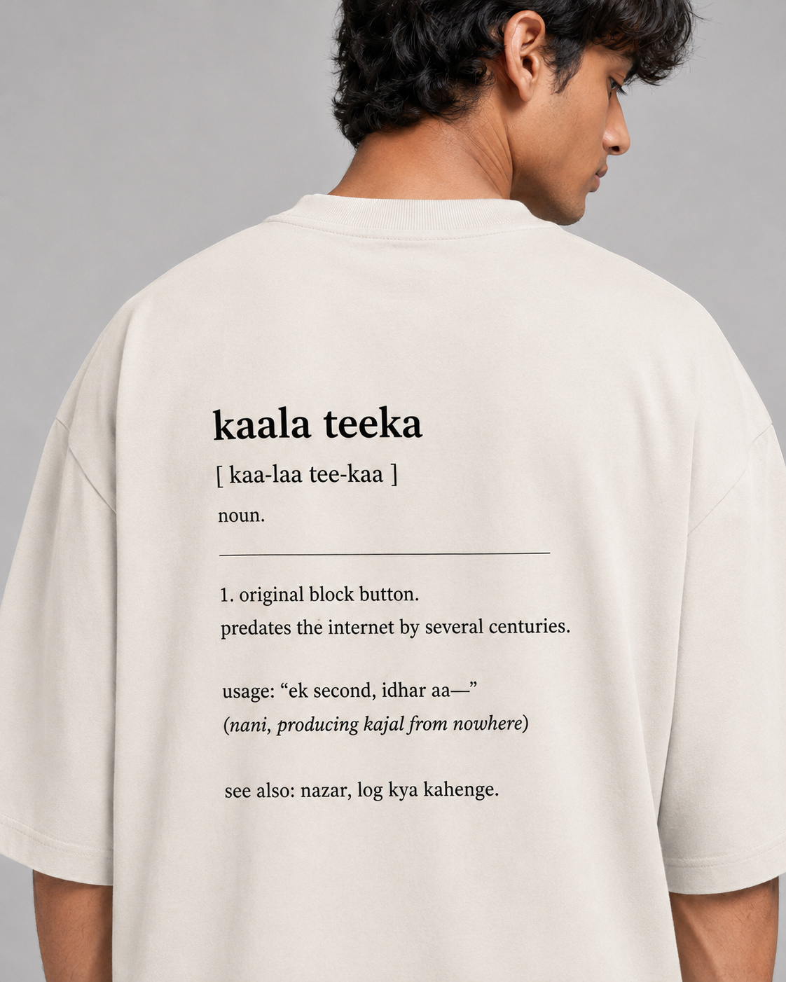Kaala Teeka Oversized T-Shirt