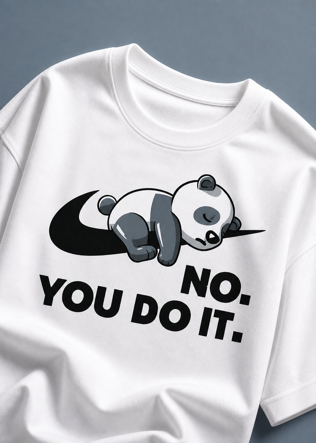 No You Do It Unisex Oversized Tee in white - front